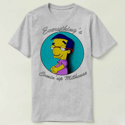 Comin up Milhouse    短袖 个性 定制 DIY Tee T-Shirt T恤