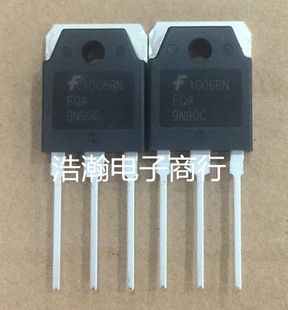 FQA9N90C 全新原装 9N90C 场效应管 9A900V 电焊机常用MOS管量谈
