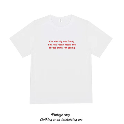 I‘m actually not funny美式辣妹短袖T恤纯棉个性半袖宽松潮牌夏