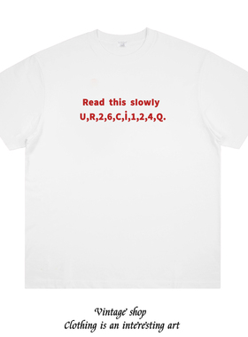 Read this slowly 趣味创意印花短袖宽松男女情侣个性休闲百搭T恤