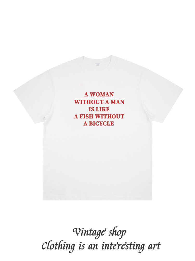 女人不需要男人像鱼不需要自行车 趣味美式短袖小众感设计t恤潮