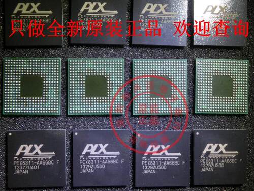 PEX8311-AA66BC PEX8311-AA66BCF  只做全新原装正品