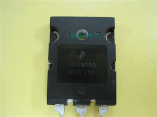 全新原装正品 G60N100BNTD IGBT场效应管  60A/1000V 一个起拍
