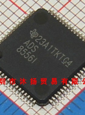 全新原装正品 ADS8556IPMR ADS8556I LQFP64 集成电路 盗图必究