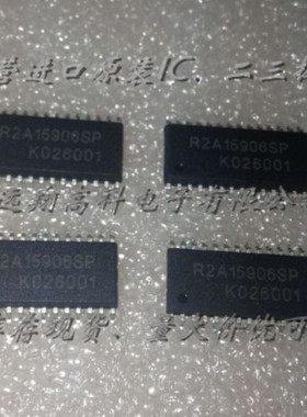 R2A15906SP芯片RENESAS SOP28全新原装现货，可开普票，货充足