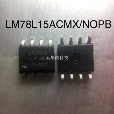 LM78L15ACMX/NOPB NS 0852+ SOP-8  原装现货供应一系列电子器件
