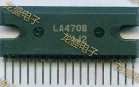 LA4708 LA4708N?电子集成芯片 集成 电子元件芯片