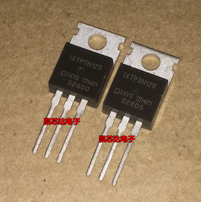 全新 IXTP3N120 3N120 TO-220封装 3A1200V MOS场效应管 现货直拍