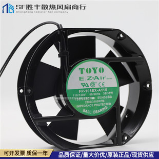 220V A240 108EX 进口风扇 115V 日本TOYO A115