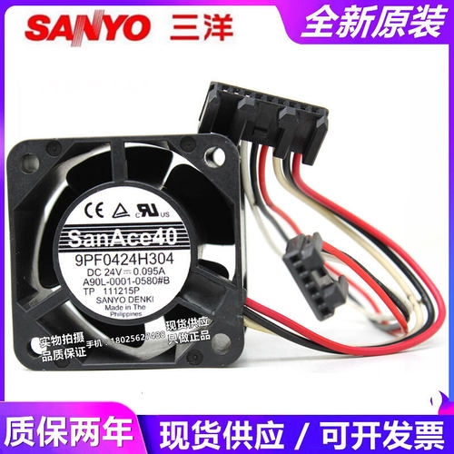 9PF0424H304全新三洋SanAce40 A90L-0001-0580#B FNUAC发那科风扇