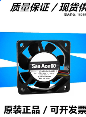 San Ace 109R0648MH4L1 48V 0.06A 6cm 6025 4线 变频器 散热风扇