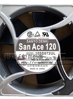 原装日本三洋SUNACE120 109S072/008/025/078/478UL 230V散热风扇