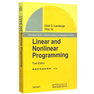 线性和非线性规划（第3版）英文版 Linear and Nonlinear Programming 运筹学专业高年级本科生 研究生和工程人员参考用书