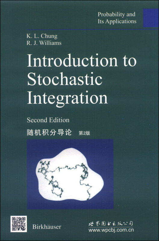 随机积分导论 第2版英文版 钟开莱 introduction to stochastic