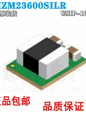 全新原装 LMZM23600SILR 封装USIP-10 直流电源模块