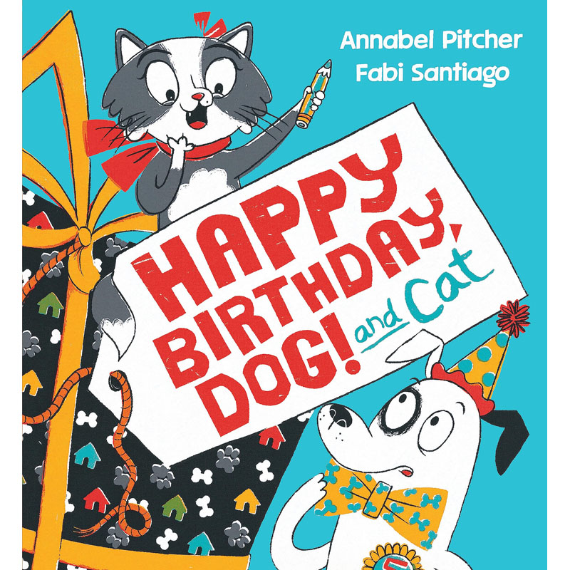 【预售】英文原版Happy Birthday, Dog!生日快乐，狗！Hodder Children's Books Annabel Pitcher Fabi Santiago儿童故事绘本书籍