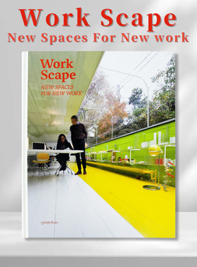 【现货】Workscape:New Spaces For New work 工作景观 建筑设计书籍