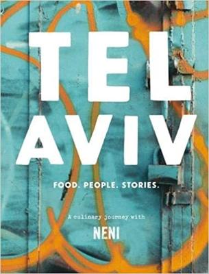 预订英文原版 Tel Aviv Food Stories People特拉维夫食物故事人 特拉维夫风土民情饮食文化美味健康美食食谱书籍