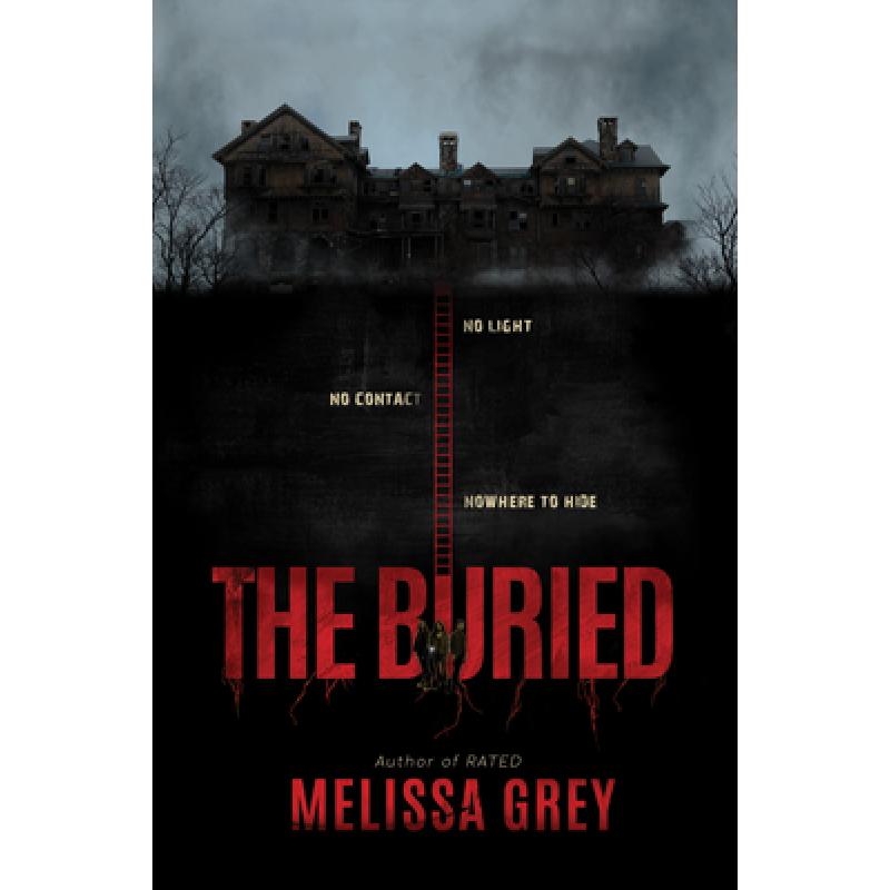 【预售】英文原版 The Buried 被埋葬者 Melissa Grey 青少年读物儿童恐怖故事书籍 书籍/杂志/报纸 原版其它 原图主图