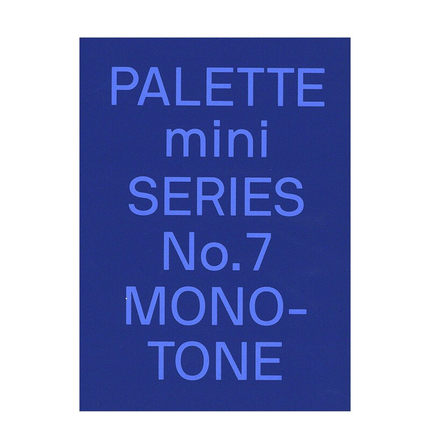 【预售】英文原版 Palette Mini 07 Monotone 调色板迷你系列07 单色调颜色搭配平面设计书籍属于什么档次？