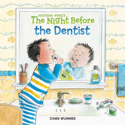 【预售】英文原版 The Night Before the Dentist 看牙医的前一天晚上 Natasha Wing 探索牙医诊所故事绘本儿童书籍