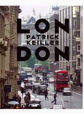 【现货】英文原版 London 伦敦 FUEL Patrick Keiller 艺术摄影书籍