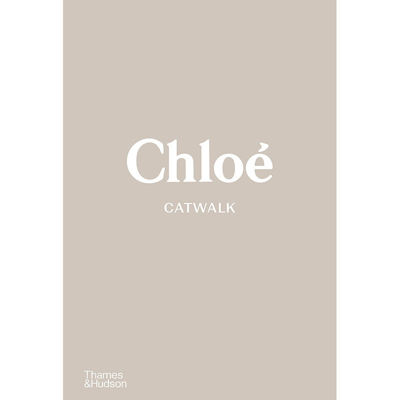 【预售】英文原版 chloe catwalk the complete collections 克洛伊