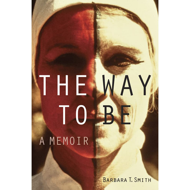 【现货】英文原版The Way to Be: A Memoir 未来之路:回忆录 Getty Publications Barbara T. Smith个人传记回忆录书籍