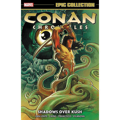 【预售】英文原版Conan Chronicles Epic Collection 柯南编年史史诗合集 Marvel 柯南四大野蛮故事奇幻小说书籍