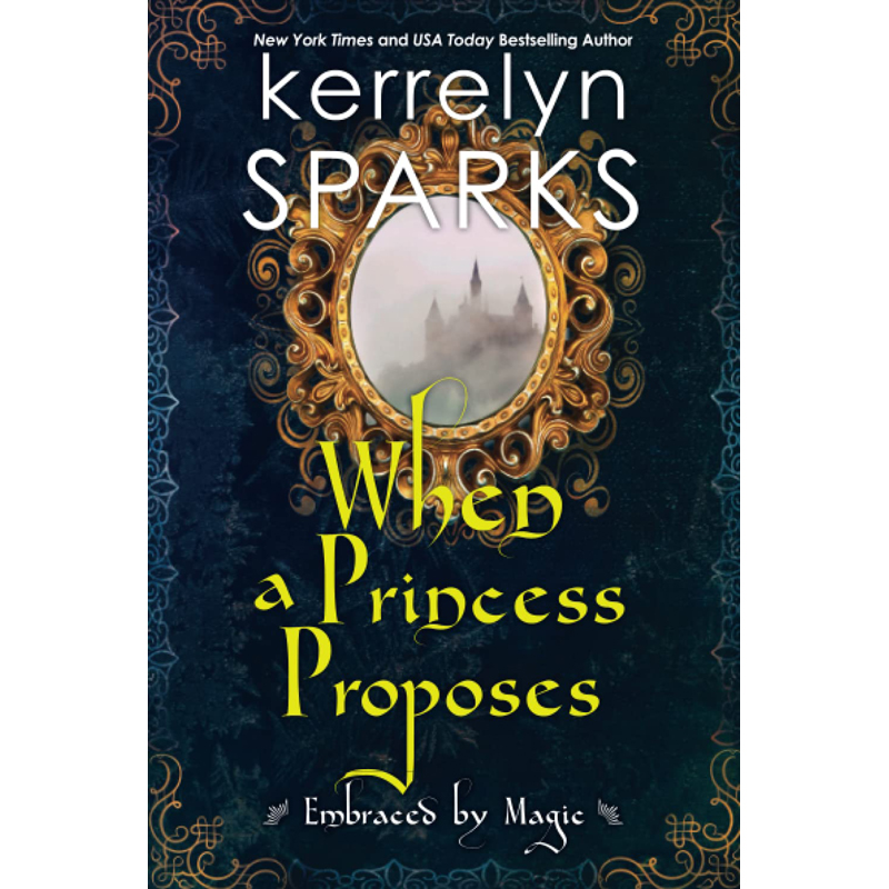 【预售】英文原版 When A Princess Proposes当公主求婚时 Kerrelyn Sparks融合了浪漫高度幻想和幽默魔法奇幻小说书籍