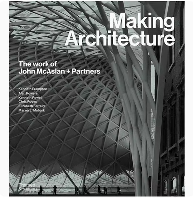 【现货】英文原版 Making Architecture The Work Of John Mcaslan + Partners 制作建筑 Thames and Hudson Ltd 设计类书籍