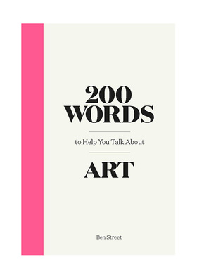 现货英文原版 200 Words to Help You Talk about Art  200个助于提升艺术谈资的词汇 艺术入门语言词汇工具指南书籍