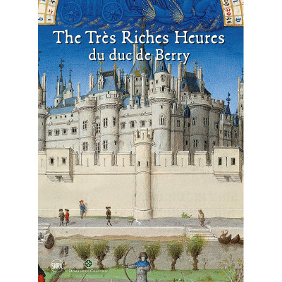 【现货】英文原版 The Très Riches Heures du duc de Berry 贝里公爵的财富 Skira 15世纪手稿描绘美术艺术绘画书籍