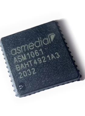 全新原装 ASM1061 封装QFN48 SSD固态硬盘芯片