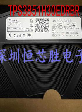 TPS3851H30EDRBR 丝印 851 T 高精度电压监控器 VSON-8 全新原装