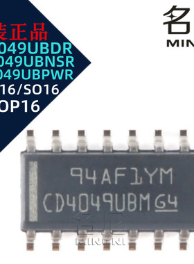 CD4049UBDR UBNSR UBPWR SOIC16 反相器 逻辑芯片IC
