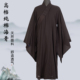 纯棉海青居士服男女秋冬日常禅修服法会僧衣僧服长款 高档海清长衫