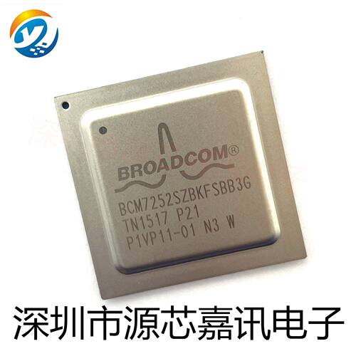 全新原装 BCM7252SZBKFSBB3G 封装BGA 二三极管 桥堆 电容电阻