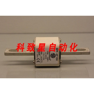 工业配件SPP-4F150 NSNB-FUSE 150 AMPS 700 VOLTS