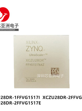 XCZU28DR-1FFVG1517I/2FFVG1517I/2FFVG1517E嵌入式可编程芯片/