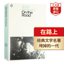 在路上 英文原版 On the Road 杰克凯鲁亚克 人物心灵自传 课外阅读 搭麦田里的守望者 追风筝的人 杀死一只知更鸟 老人与海