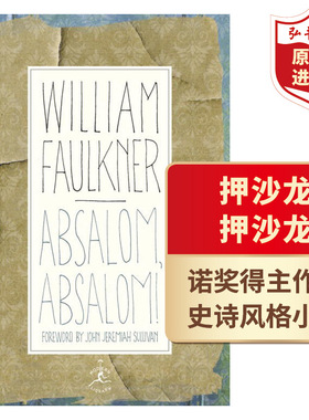 押沙龙押沙龙 英文原版 Absalom, Absalom! 威廉福克纳 意识流文学 诺奖得主 经典小说 精装 搭八月之光 喧哗与骚动 我弥留之际