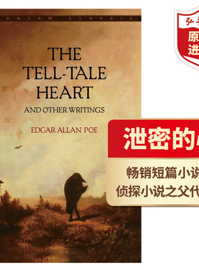 泄密的心 英文原版 The Tell-Tale Heart 讲故事的心 英文版 举一反三般的心 埃德加爱伦坡侦探小说之父 推理悬疑惊悚 搭福尔摩斯