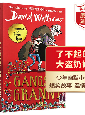 了不起的大盗奶奶 英文原版 Gangsta Granny 大卫威廉姆斯少年幽默小说 David Walliams 罗尔德达尔继承人 搭世界上最糟糕的老师