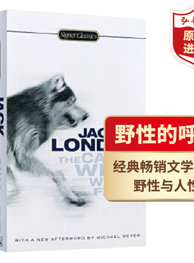 野性的呼唤 英文原版 The Call of the Wild and White Fang 杰克伦敦 Jack London 课外阅读 搭老人与海 白鲸 少年派Life of Pi