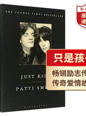只是孩子 英文原版 Just Kids Patti Smith 派蒂史密斯自传 摇滚桂冠诗人 朋克教母 帕蒂史密斯回忆录 搭天生有罪 玛丽亚凯莉自传