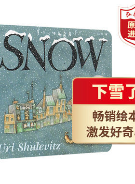 下雪了 英文原版 Snow 纸板书 凯迪克奖绘本 Uri Shulevitz 亲子启蒙绘本 张湘君推荐 搭下雪天The Snowy Day 小坏猫不喜欢下雪