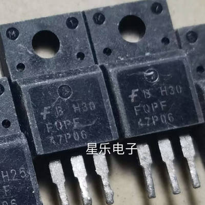 FQP47P06 FQPF47P06 原装拆机件 质量保证