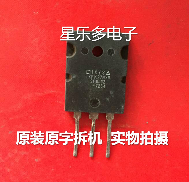 原装拆机原字 IXFK27N80Q IXFK27N80 大功率MOS场效应管 27A800V