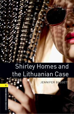 【外研社】Oxford Bookworms Library: Level 1: Shirley Homes and the Lithuanian Case audio CD pack  初一、初二